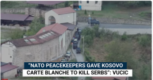 SERBIEN-Präsident Vucic: NATO-Friedenstruppen haben „Carte Blanche“ zur Serben-Tötung
