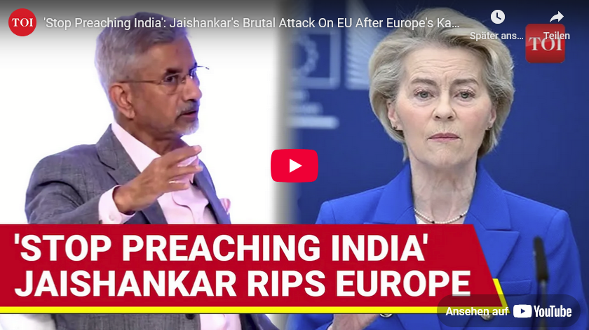 IND-Jaishankar wirft EU Realitäts-Verlust vor/ RUS-Waffenhilfe für IND/ Macron +Pabst-Wahl-Beeinflussung