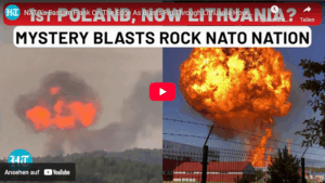Nach Polen/ Explosionen in Litauen: Eskalation welcher Art? Echt oder FalseFlag wie in Polen?