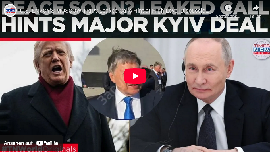 „Abgehörtes“ Telefonat US-Witkoff mit RUS-Ushakov