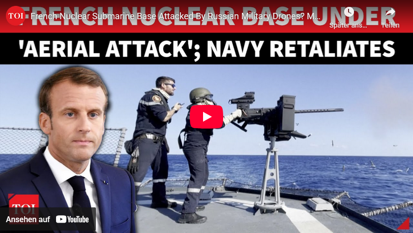 „Angriff“ auf französische Atom-U-Boot-Basis: Angriff von RUS-Schattenflotte-Schiff gestartet?