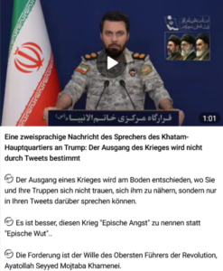 Iran knallhart an Trump: Krieg gewinnt man nicht mit Tweets „epic fear“/ Trump: Sieg bereits erreicht, muss noch ausgeformt werden