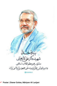 Larijani-tot/ Offizielle Iran-Reaktionen: Gratulationen zum Märtyrertod, gefestigte Reihen, noch härtere Entschlossenheit