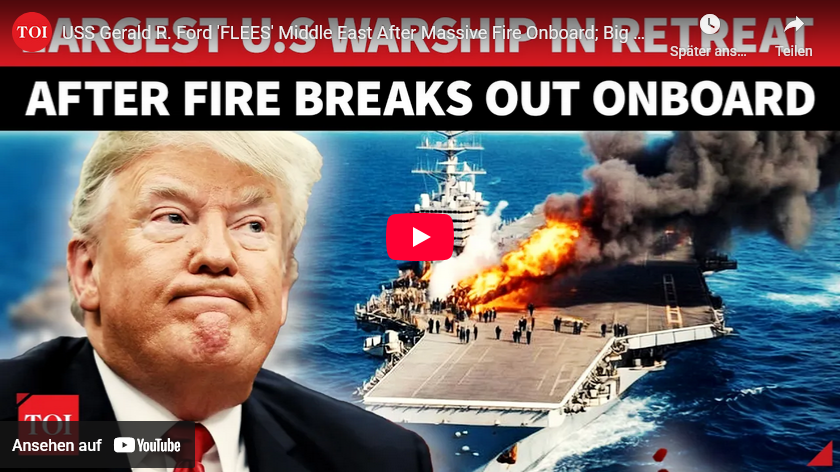US+Isr<>Iran Krieg: Meldungen der letzten Stunden/ +US-Flugzeugträger wegen Wäschereifeuer von Front zurückgezogen
