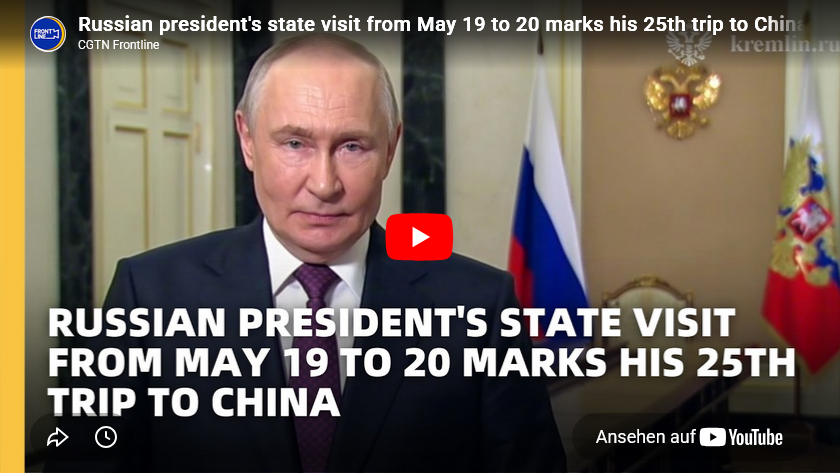 Putin bei Xi/ Vorab-Berichte: Einige China-Clips die die Politik beleuchten