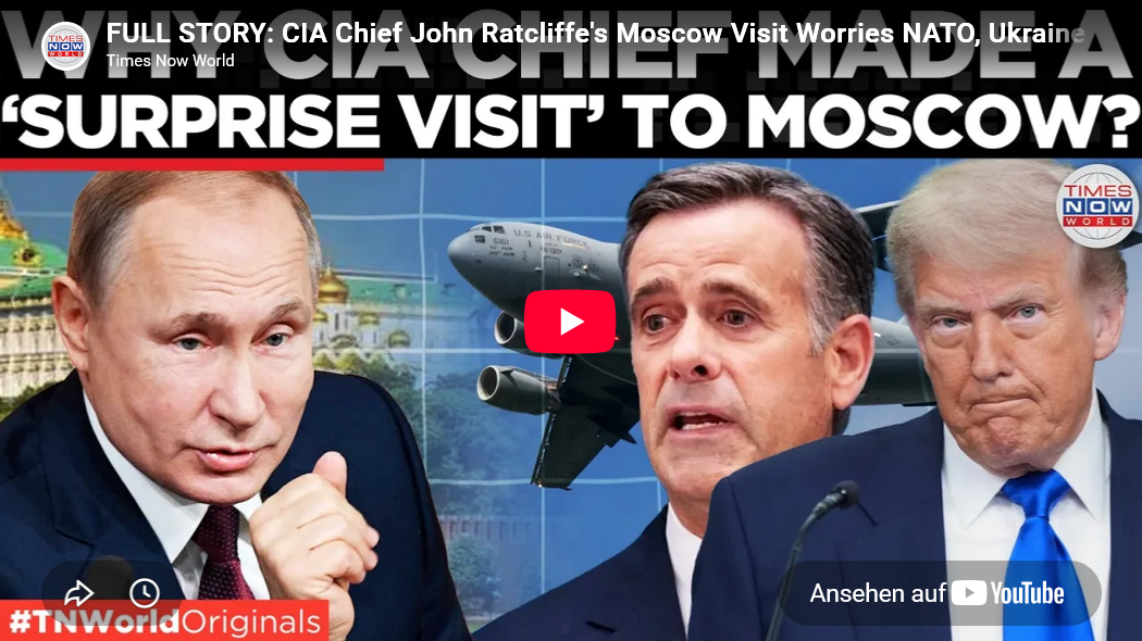 HAMMER/ CIA-Besuch Moskau: Putin verweigert Gespräch mit CIA-Chef/ Ratcliff sprach mit (wem auch immer)