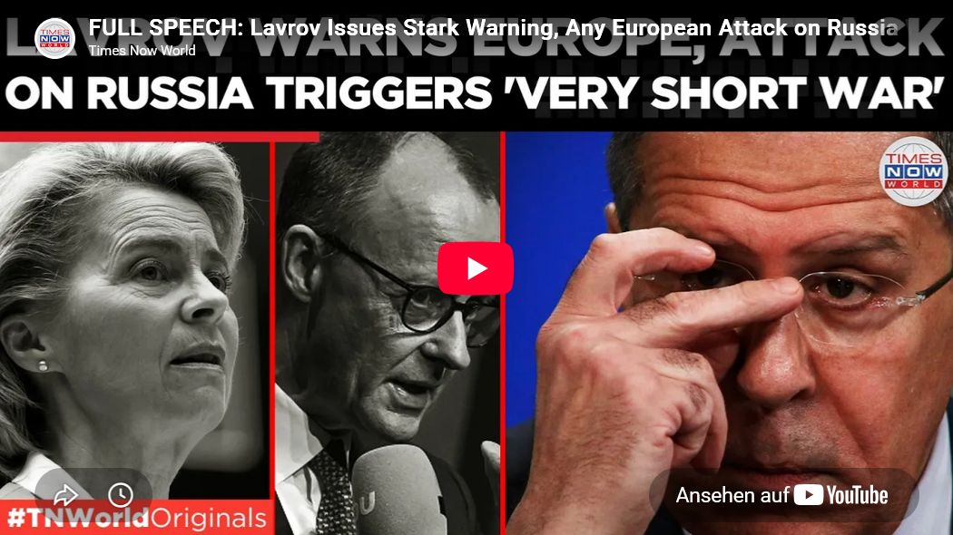 Clip/ RUS-Lavrov-Ansprache (full clip): Krieg mit Europa wird kurz +mehr